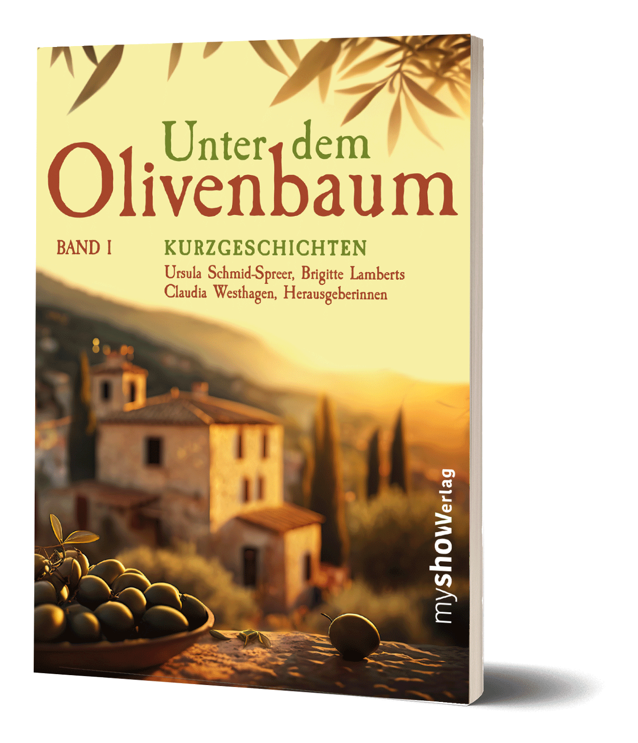 Unter dem Olivenbaum, Band 1