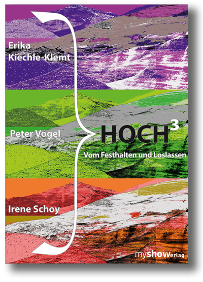 Hoch3 – Vom Festhalten und Loslassen
